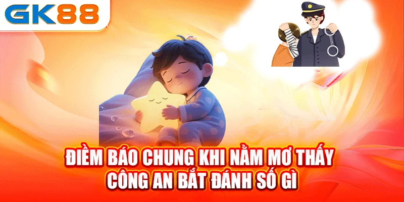 Luận giải những chiêm bao thấy công an bắt thường gặp